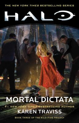 Halo: Mortal Dictata: Book Three of the Kilo-Five Trilogy