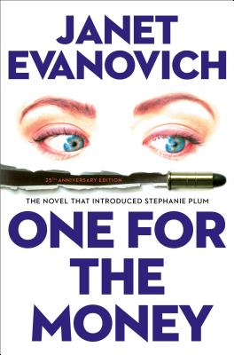 One for the Money: The First Stephanie Plum Novel