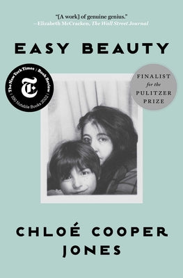 Easy Beauty: A Memoir