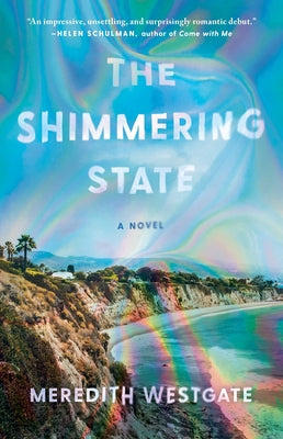 The Shimmering State