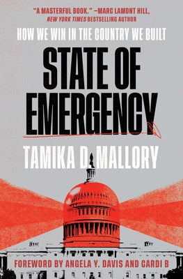 State of Emergency: How We Win in the Country We Built