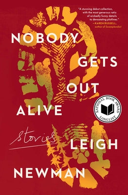 Nobody Gets Out Alive: Stories