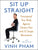 Sit Up Straight: Futureproof Your Body Against Chronic Pain with 12 Simple Movements