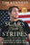 Scars and Stripes: An Unapologetically American Story of Fighting the Taliban, Ufc Warriors, and Myself