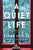 A Quiet Life