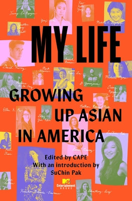 My Life: Growing Up Asian in America