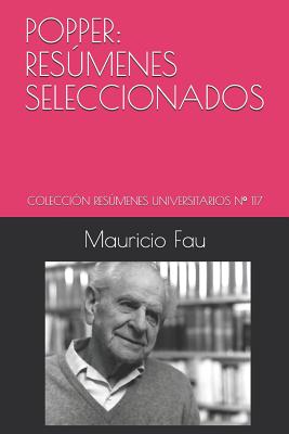 Popper: Resúmenes Seleccionados: Colección Resúmenes Universitarios N° 117