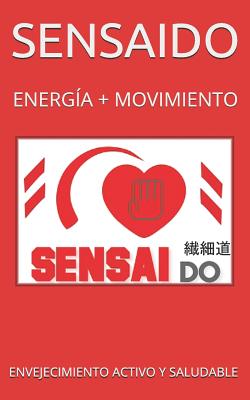 Sensaido: Envejecimiento activo y saludable