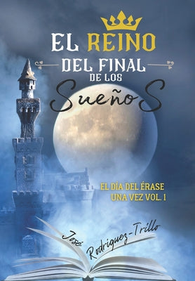 El Reino del Final de los Sueños