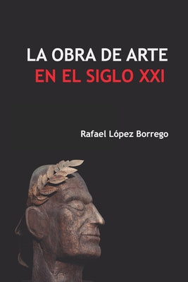 La obra de arte en el siglo XXI