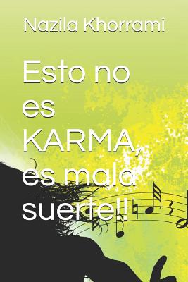 Esto no es KARMA, es mala suerte!!