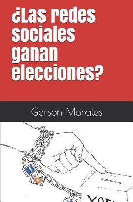 ¿Las redes sociales ganan elecciones?