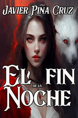 El Fin de la Noche