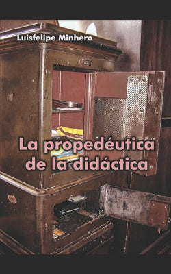 La propedéutica de la didáctica