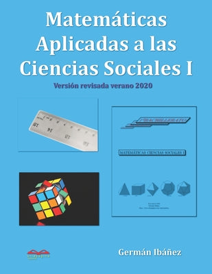 Matemáticas Aplicadas a las Ciencias Sociales 1: Matemáticas de primero de bachillerato para Ciencias Sociales