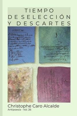 Tiempo de Selección. Y Descartes: ANTIPOESÍA Vol.26