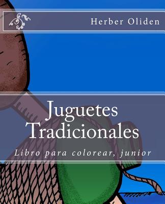 Juguetes Tradicionales: Libro para colorear junior