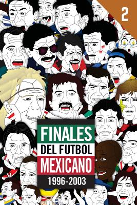 Finales del Futbol Mexicano 1996-2003