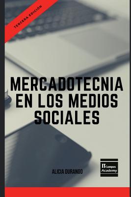 Mercadotecnia en los Medios Sociales - Tercera Edición