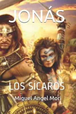 Jonás: Los Sícaros