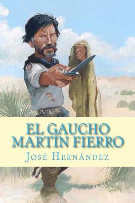 El Gaucho Martín Fierro