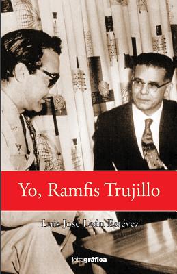 Yo, Ramfis Trujillo