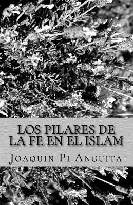 Los Pilares de la Fe en el Islam