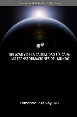 Del Azar Y De La Causalidad Física En Las Transformaciones Del Mundo