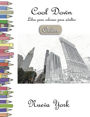 Cool Down [Color] - Libro para colorear para adultos: Nueva York