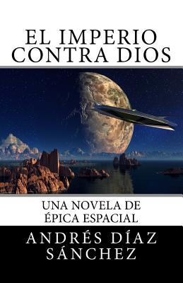 El Imperio contra Dios