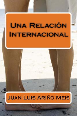 Una Relación Internacional