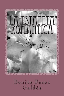 La estafeta romantica