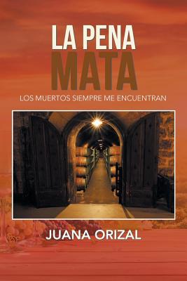 La Pena Mata