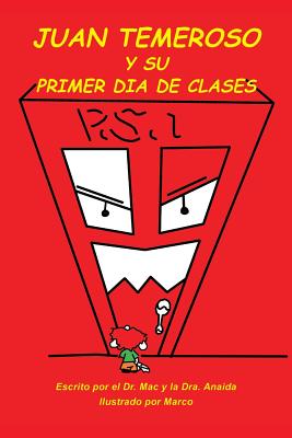 Juan Temeroso Y Su Primer Día De Clases (Coloring Book)