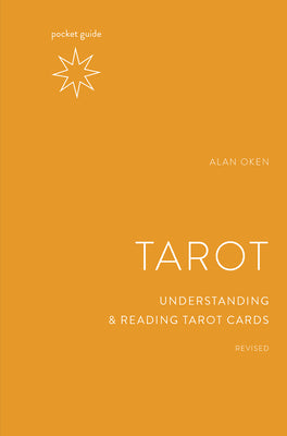 Pocket Guide to the Tarot, Revised: Understanding and Reading Tarot Cards