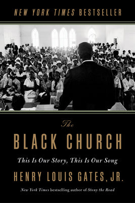 The Black Church: This Is Our Story, This Is Our Song