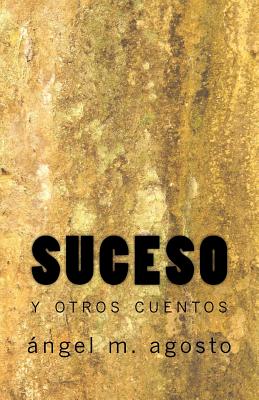 Suceso y otros cuentos