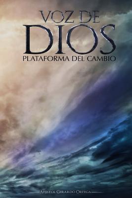 Voz de Dios: Plataforma de Cambio