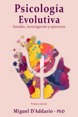 Psicología Evolutiva: Estudio, investigación y ejercicios