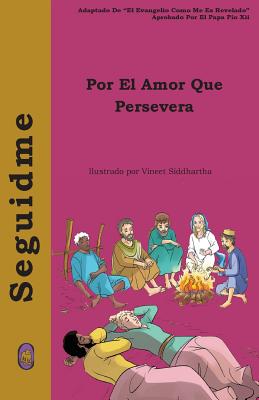 Por El Amor Que Persevera