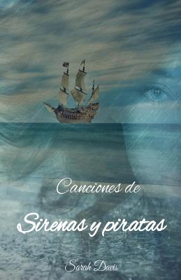 Canciones de sirenas y piratas