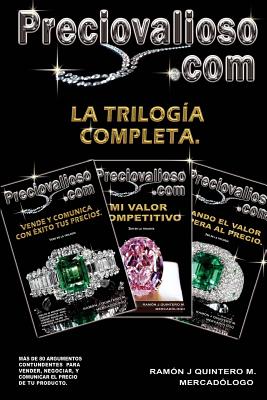 Preciovalioso.com: La trilogía completa