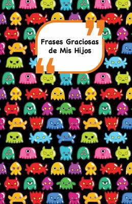 Frases Graciosas de mis hijos: Portada con Monstruos 2 - Apunta las frases graciosas de tus niños