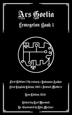 Ars Goetia: Book I of the Lemegeton