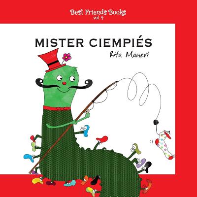 Mister Ciempiés: Libro ilustrado para niños