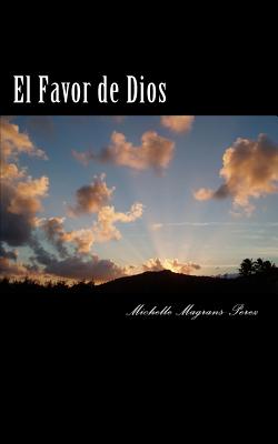 El Favor de Dios: Pasajes de la Biblia