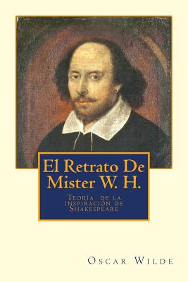 El Retrato De Mister W. H.