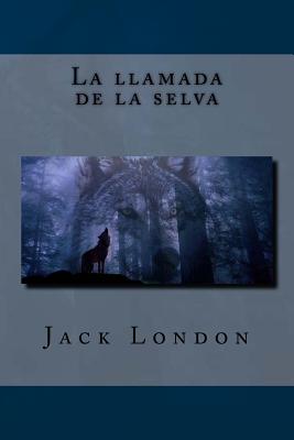 La llamada de la selva