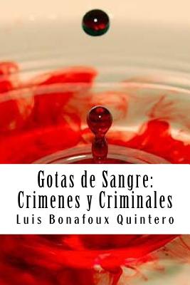 Gotas de Sangre: Crimenes y Criminales