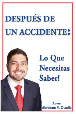 Después De Un Accidente: Lo Que Necesitas Saber